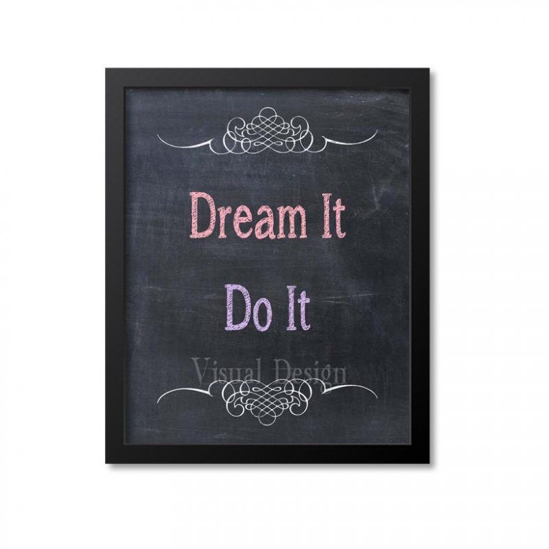 Dream It Do It Motivational Quote - Art Print Inspirational Quote ...