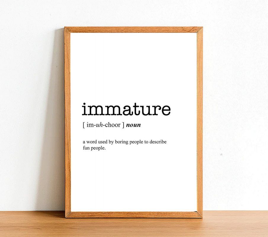 immature-word-definition-print-urban-dictionary-word-meaning