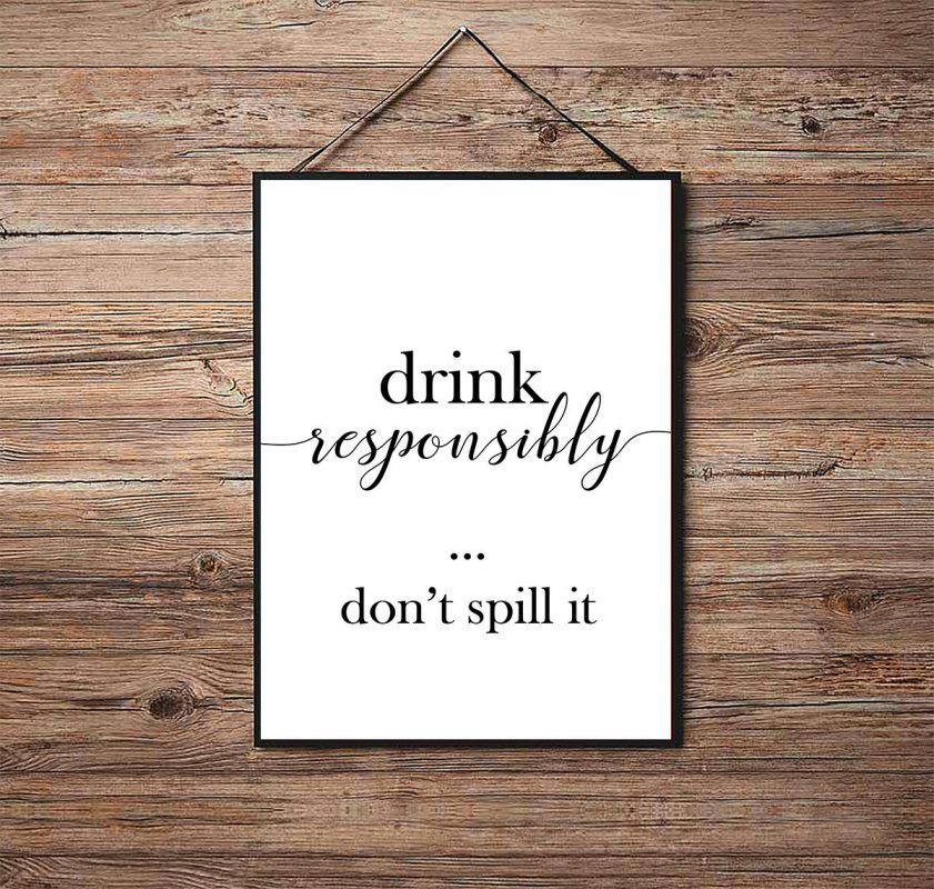 Drink Responsibly - Motivational - Funny Quotes - Quality Inspirational ...